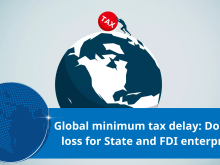 Image: Global minimum tax delay causes double loss for State and FDI enterprises