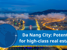 Image: 'Da Nang City Vietnam has many opportunities to develop high-class real estate'