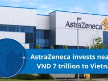 Image: A British pharmaceutical group invests nearly VND 7 trillion to make Vietnam its Asian headquarters