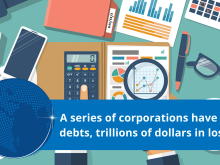 Image: A series of corporations have bad debts, trillions of dollars in losses.