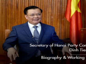 Image: Secretary of Hanoi Party Committee Dinh Tien Dung Biography Positions Working History