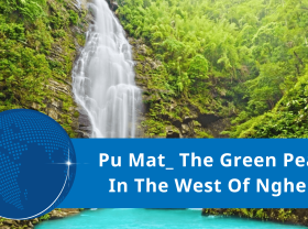 Image: Explore Pu Mat National Park - the ideal summer destination