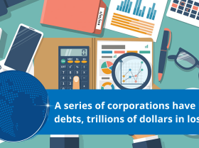 Image: A series of corporations have bad debts, trillions of dollars in losses.