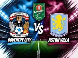 Image: Coventry City vs Aston Villa: Carabao Cup Preview