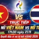 Image: Vietnam Women's National Team vs Thailand: Match Update