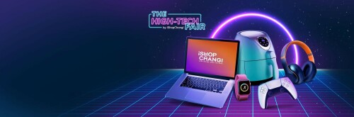 Upgrade Your Gadgets with iShopChangi s High Tech Fair