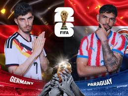 Germany Faces Paraguay in World Cup Knockout Stage