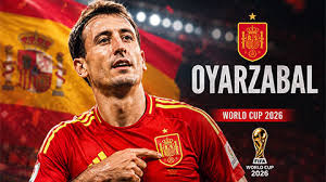 Mikel Oyarzabal: The Anti-Ronaldo of World Cup 2026