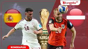 Spain vs Austria: World Cup 2026 Match Preview