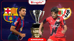 Barcelona vs Rayo Vallecano: Match Preview
