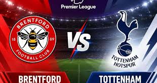 Brentford vs Tottenham: Premier League Season Opener Insights