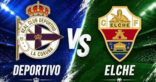 Deportivo vs Elche: La Liga Match Preview