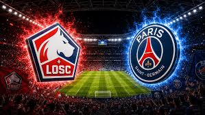 Lille vs PSG: Match Preview and Live Coverage
