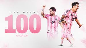 Lionel Messi Scores 100 Goals for Inter Miami CF