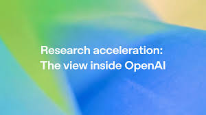 OpenAI's Research Acceleration: A New Era of AI Development