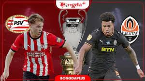 PSV vs Shakhtar Donetsk: Champions League Clash Preview